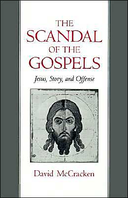Book The Scandal of the Gospels: Jesus, Story, and Offense free