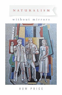 Book Naturalism Without Mirrors free