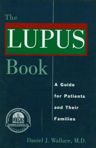 Book The Lupus Book: A Guide for Patients and Their Families free