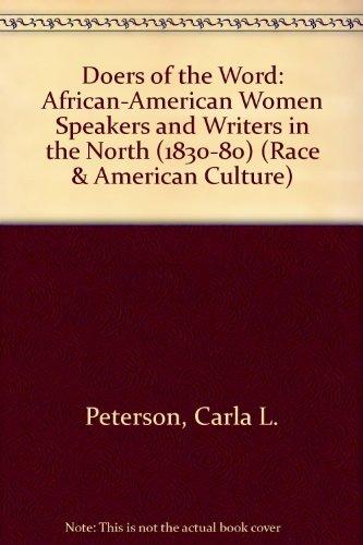 Book "Doers of the Word": African-American Women Speakers and Writers in the North (1830-1880) (Race and American Culture) free