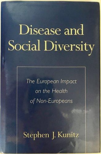 Book Disease And Social Diversity: The European Impact On The Health Of Non-europeans free