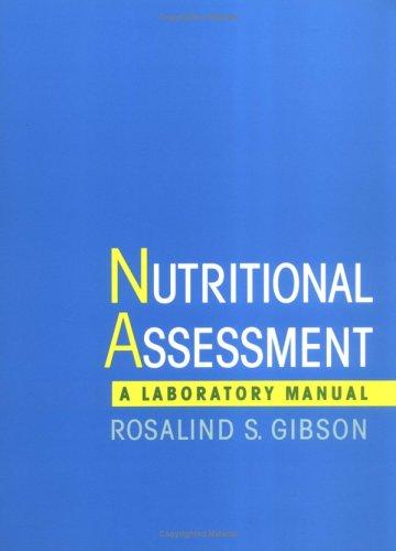 Book Nutritional Assessment: A Laboratory Manual free