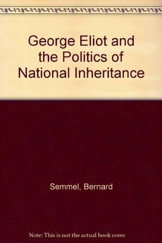 Book George Eliot and the Politics of National Inheritance free
