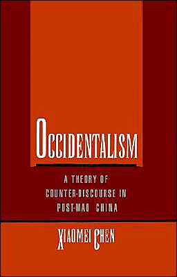Book Occidentalism: A Theory of Counter-Discourse in Post-Mao China free