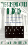 Book The Supreme Court Reborn: Constitutional Revolution in the Age of Roosevelt free
