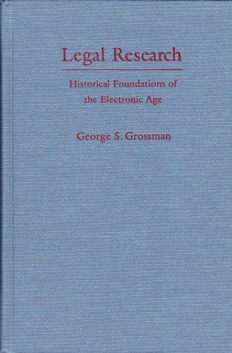 Book Legal Research: Historical Foundations of the Electronic Age free