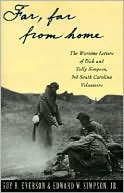 Book "Far, Far From Home": The Wartime Letters of Dick and Tally Simpson, Third South Carolina Volunteers free