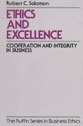 Book Ethics and Excellence: Cooperation and Integrity in Business (The Ruffin Series in Business Ethics) free