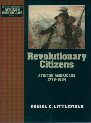 Book Revolutionary Citizens: African Americans 1776-1804 (The Young Oxford History of African Americans, Volume 3) free
