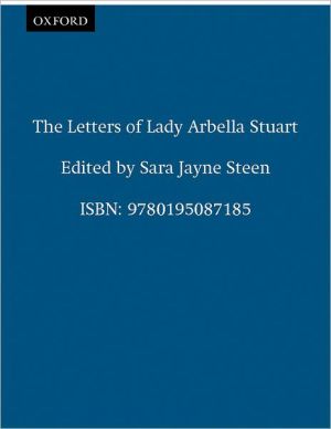 Book The Letters of Lady Arbella Stuart (Women Writers in English 1350-1850) free