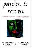 Book Passion and Reason: Making Sense of Our Emotions free