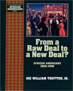 Book From a Raw Deal to a New Deal: African Americans 1929-1945 (The Young Oxford History of African Americans) free
