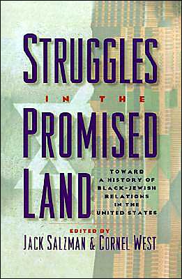Book Struggles in the Promised Land: Towards a History of Black-Jewish Relations in the United States free
