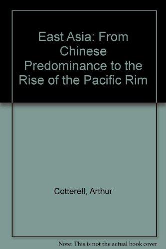 Book East Asia: From Chinese Predominance to the Rise of the Pacific Rim free