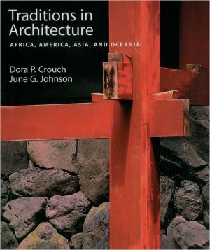 Book Traditions in Architecture: Africa, America, Asia, and Oceania free Book Traditions in Architecture: Africa, America, Asia, and Oceania free