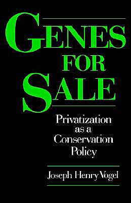 Book Genes For Sale: Privatization As A Conservation Policy free