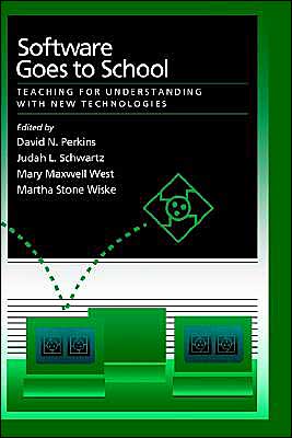 Book Software Goes to School: Teaching for Understanding with New Technology free