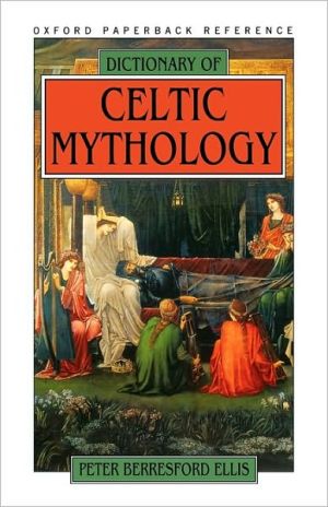 Book Dictionary of Celtic Mythology (Oxford Paperback Reference) free