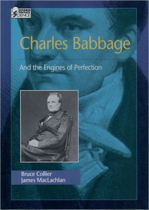 Book Charles Babbage: And the Engines of Perfection (Oxford Portraits in Science) free