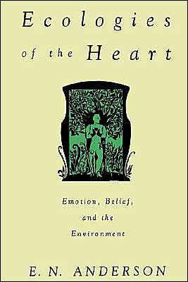Book Ecologies of the Heart: Emotion, Belief, and the Environment free