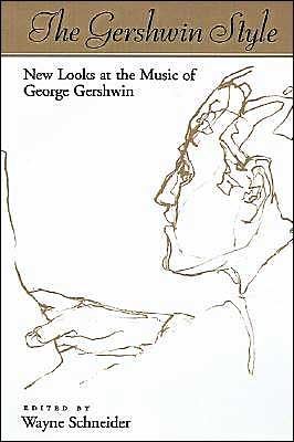 Book The Gershwin Style: New Looks at the Music of George Gershwin free