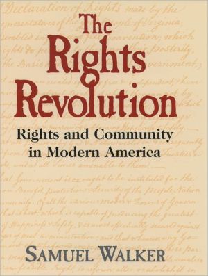 Book The Rights Revolution: Rights and Community in Modern America free