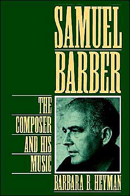 Book Samuel Barber: The Composer and His Music free
