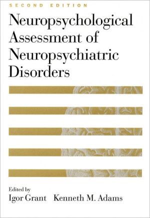 Book Neuropsychological Assessment of Neuropsychiatric Disorders free