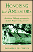 Book Honoring the Ancestors: An African Cultural Interpretation of Black Religion and Literature free