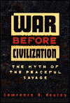 Book War Before Civilization: The Myth of the Peaceful Savage free