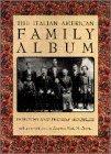 Book The Italian American Family Album (American Family Albums) free