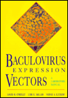 Book Baculovirus Expression Vectors: A Laboratory Manual free