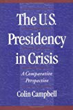Book The U.S. Presidency in Crisis: A Comparative Perspective free