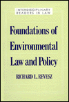 Book Foundations Of Environmental Law And Policy (interdisciplinary Readers In Law Series) free