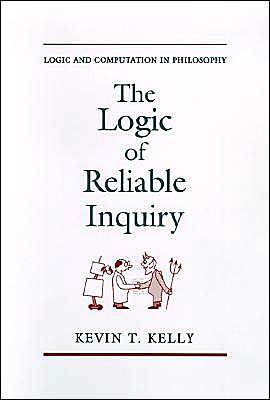 Book The Logic of Reliable Inquiry (Logic and Computation in Philosophy) free
