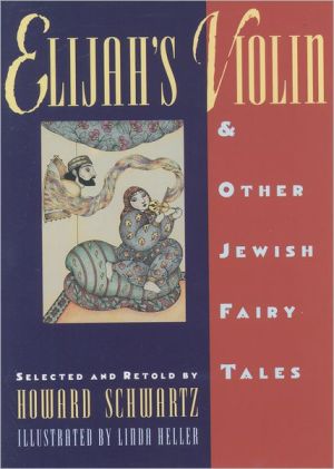 Book Elijah's Violin & Other Jewish Fairy Tales free
