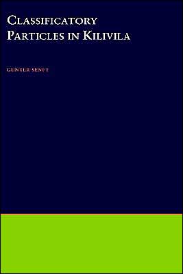 Book Classificatory Particles in Kilivila (Oxford Studies in Anthropological Linguistics, 1) free