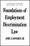 Book Foundations of Employment Discrimination Law (Interdisciplinary Readers in Law Series) free