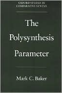 Book The Polysynthesis Parameter (Oxford Studies in Comparative Syntax) free