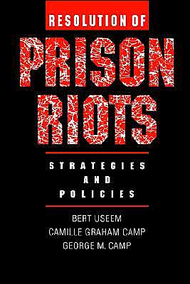 Book Resolution of Prison Riots: Strategies and Policies free