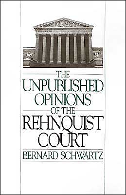 Book The Unpublished Opinions of the Rehnquist Court free