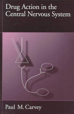 Book Drug Action in the Central Nervous System free