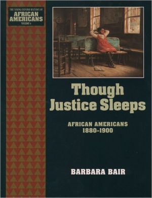 Book Though Justice Sleeps: African Americans 1880-1900 (The Young Oxford History of African Americans) free
