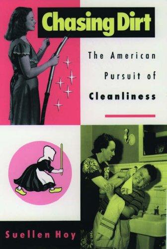Book Chasing Dirt: The American Pursuit of Cleanliness free