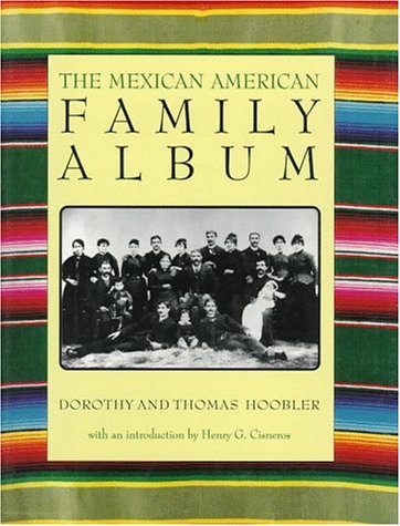 Book The Mexican American Family Album (American Family Albums) free