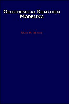 Book Geochemical Reaction Modeling: Concepts and Applications free