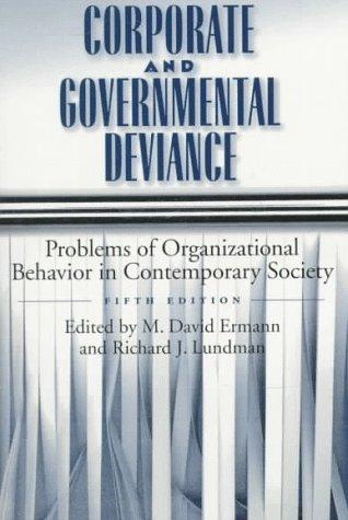 Book Corporate and Governmental Deviance: Problems of Organizational Behavior in Contemporary Society free