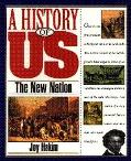 Book A History of US: Book 4: The New Nation (A History of US, 4) free