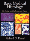 Book Basic Medical Histology: The Biology of Cells, Tissues, and Organs free