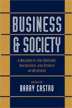 Book Business and Society: A Reader in the History, Sociology, and Ethics of Business free
